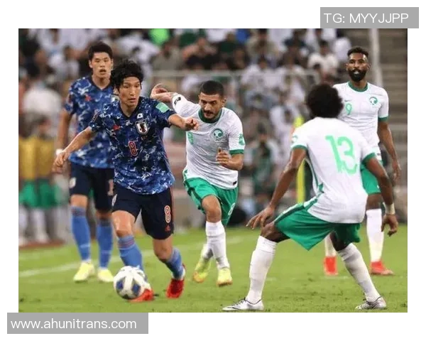 沙特阿拉伯与日本足球对决深度分析及战术探讨